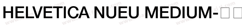 HELVETICA NUEU MEDIUM字体转换